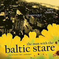 The Man with the Baltic Stare - James Church