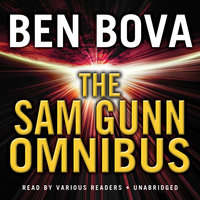 The Sam Gunn Omnibus - Ben Bova
