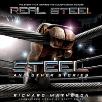 Steel, and Other Stories - Richard Matheson