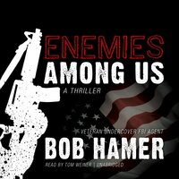 Enemies among Us: A Thriller - Bob Hamer