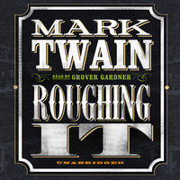 Roughing It - Mark Twain
