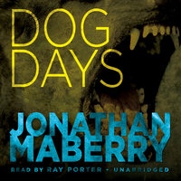 Dog Days: A Joe Ledger Adventure - Jonathan Maberry
