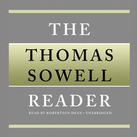 The Thomas Sowell Reader - Thomas Sowell