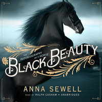Black Beauty: The Autobiography of a Horse - Anna Sewell