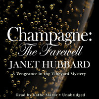 Champagne: The Farewell - Janet Hubbard