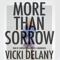 More Than Sorrow: A Mystery - Vicki Delany