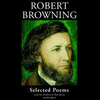 Robert Browning: Selected Poems - Robert Browning