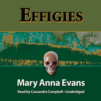 Effigies - Mary Anna Evans