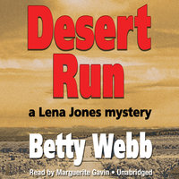 Desert Run: A Lena Jones Mystery - Betty Webb