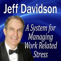 A System for Managing Work Related Stress - Made for Success