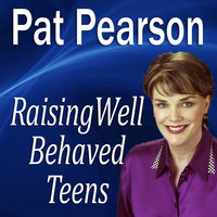 Raising Well Behaved Teens: Dealing with Power Struggles & the NEED for Independence - Made for Success