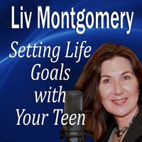 Setting Life Goals with Your Teen: Living By Design - Made for Success