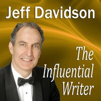 The Influential Writer: How To Captivate, Entertain, and Persuade in Writing - Made for Success