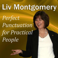 Perfect Punctuation for Practical People - Liv Montgomery