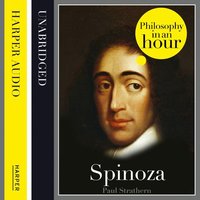 Spinoza: Philosophy in an Hour - Paul Strathern