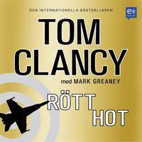 Rött hot - Mark Greaney, Tom Clancy