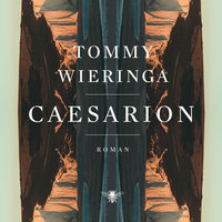 Caesarion - Tommy Wieringa