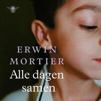 Alle dagen samen - Erwin Mortier