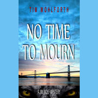 No Time to Mourn - Tim Wohlforth