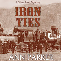 Iron Ties - Ann Parker