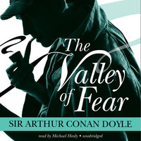 The Valley of Fear - Arthur Conan Doyle, Conan Doyle