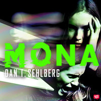Mona - Dan T. Sehlberg