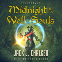 Midnight at the Well of Souls - Jack L. Chalker