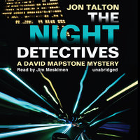 The Night Detectives: A David Mapstone Mystery - Jon Talton