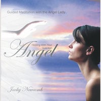 Healing with Your Guardian Angel - Jacky Newcomb