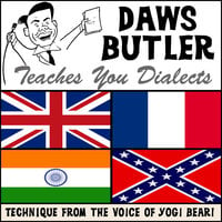 Daws Butler Teaches You Dialects: Lessons from the Voice of Yogi Bear! - Charles Dawson Butler