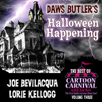 Daws Butler’s Halloween Happening: A Spooky Story by the Voice of Yogi Bear - Charles Dawson Butler