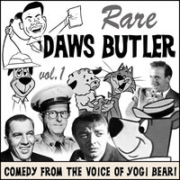 Rare Daws Butler: Comedy from the Voice of Yogi Bear! - Charles Dawson Butler