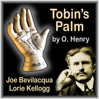 Tobin’s Palm: Classic American Short Story - O. Henry