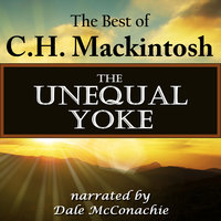 The Unequal Yoke - C.H. Mackintosh