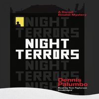 Night Terrors: A Daniel Rinaldi Mystery - Dennis Palumbo
