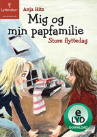 Mig og min papfamilie - Store flyttedag - Anja Hitz
