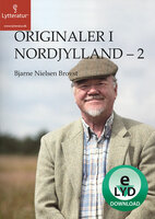 Originaler i Nordjylland - 2 - Bjarne Nielsen Brovst