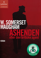 Ashenden - W. Sommerset Maugham, W. Somerset Maugham