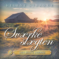 Sværkeslægten 8: Den sidste Sværke - Helene Strange