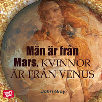 Män är från Mars, kvinnor är från Venus - John Gray