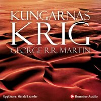 Game of thrones - Kungarnas krig - George R. R. Martin