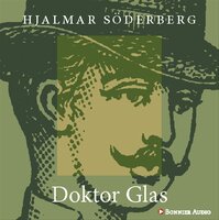 Doktor Glas - Hjalmar Söderberg