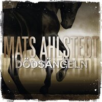 Dödsängeln - Mats Ahlstedt