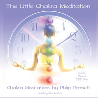 The Little Chakra Meditation - Philip Permutt