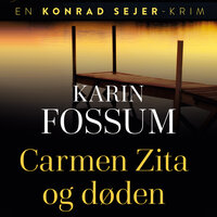 Carmen Zita og døden - Karin Fossum