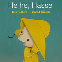 He he, Hasse - Tore Renberg