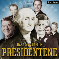 Presidentene - Hans Olav Lahlum
