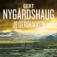 Jegerdukken - Gert Nygårdshaug