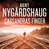 Cassandras finger - Gert Nygårdshaug