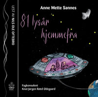 81 lysår hjemmefra - Anne Mette Sannes